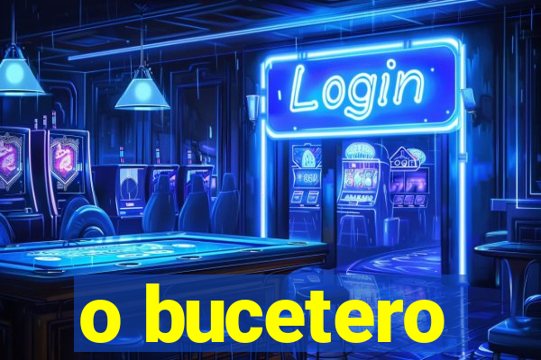 o bucetero